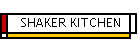 SHAKER KITCHEN